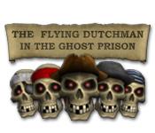 Feature screenshot game The Flying Dutchman - In The Ghost Prison