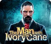 Feature screenshot game The Man with the Ivory Cane