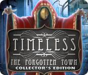 Feature screenshot game Timeless: The Forgotten Town Collector's Edition