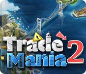 Feature screenshot game Trade Mania 2