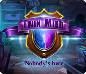 Image Twin Mind: Nobody's Here