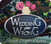 image Wedding Gone Wrong: Solitaire Murder Mystery