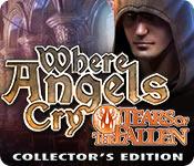 Feature screenshot game Where Angels Cry: Tears of the Fallen Collector's Edition