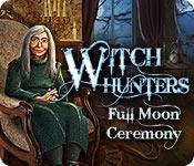 Feature screenshot game Witch Hunters: Full Moon Ceremony