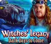 Image Witches' Legacy: Dark Days to Come