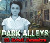 Función de captura de pantalla del juego Dark Alleys: El Hotel Penumbra