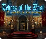 Echoes of the Past: El Castillo de las sombras game play