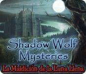 Función de captura de pantalla del juego Shadow Wolf Mysteries: La Maldición de la Luna Llena