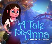 La fonctionnalité de capture d'écran de jeu A Tale for Anna Édition Collector