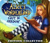 La fonctionnalité de capture d'écran de jeu Alice’s Wonderland: Cast In Shadow Édition Collector