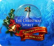image The Christmas Spirit: Contes Inédits de Mère l'Oye