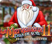 La fonctionnalité de capture d'écran de jeu Le Merveilleux Pays de Noël 11 Édition Collector