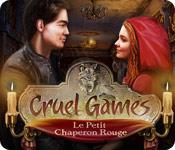 La fonctionnalité de capture d'écran de jeu Cruel Games: Le Petit Chaperon Rouge