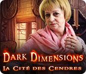 Image Dark Dimensions: La Cité des Cendres
