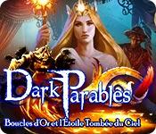 La fonctionnalité de capture d'écran de jeu Dark Parables: Boucles d'Or et l'Étoile Tombée du Ciel