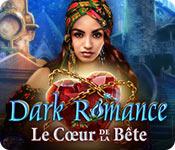 La fonctionnalité de capture d'écran de jeu Dark Romance: Le Cœur de la Bête