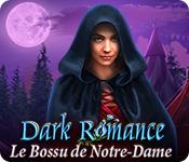 La fonctionnalité de capture d'écran de jeu Dark Romance: Le Bossu de Notre-Dame