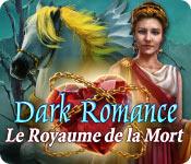 La fonctionnalité de capture d'écran de jeu Dark Romance: Le Royaume de la Mort
