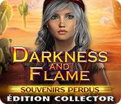 La fonctionnalité de capture d'écran de jeu Darkness and Flame: Souvenirs Perdus Édition Collector