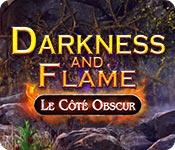 La fonctionnalité de capture d'écran de jeu Darkness and Flame: Le Côté Obscur