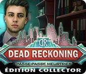 La fonctionnalité de capture d'écran de jeu Dead Reckoning: Passe-passe Meurtrier Édition Collector