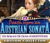 La fonctionnalité de capture d'écran de jeu Death Upon an Austrian Sonata: Un Roman de Dana Knightstone Edition Collector