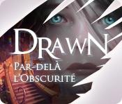 Drawn®: Par-delà l'Obscurité game play