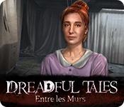 La fonctionnalité de capture d'écran de jeu Dreadful Tales: Entre les Murs