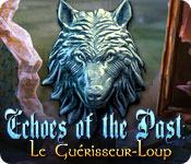 La fonctionnalité de capture d'écran de jeu Echoes of the Past: Le Guérisseur-Loup