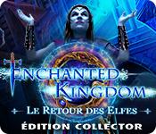 La fonctionnalité de capture d'écran de jeu Enchanted Kingdom: Le Retour des Elfes Édition Collector