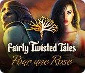 La fonctionnalité de capture d'écran de jeu Fairly Twisted Tales: Pour une Rose