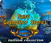 La fonctionnalité de capture d'écran de jeu Fairy Godmother Stories: Tromperies Édition Collector