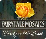 La fonctionnalité de capture d'écran de jeu Fairytale Mosaics Beauty And The Beast