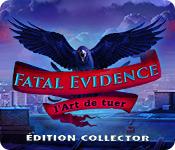 La fonctionnalité de capture d'écran de jeu Fatal Evidence: l'Art de Tuer Édition Collector