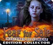 La fonctionnalité de capture d'écran de jeu Fear For Sale: Mystères de l'Ombre Édition Collector