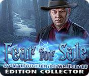 image Fear For Sale: La Malédiction de Whitefall Édition Collector