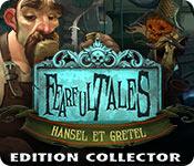 La fonctionnalité de capture d'écran de jeu Fearful Tales: Hansel et Gretel Edition Collector