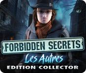 La fonctionnalité de capture d'écran de jeu Forbidden Secrets: Les Autres Edition Collector