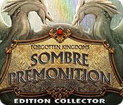 La fonctionnalité de capture d'écran de jeu Forgotten Kingdoms: Sombre Prémonition Edition Collector