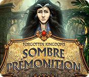 La fonctionnalité de capture d'écran de jeu Forgotten Kingdoms: Sombre Prémonition