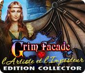 Image Grim Facade: l'Artiste et l'Imposteur Edition Collector