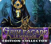 La fonctionnalité de capture d'écran de jeu Grim Facade: Le Message Édition Collector