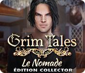 La fonctionnalité de capture d'écran de jeu Grim Tales: Le Nomade Édition Collector