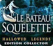 La fonctionnalité de capture d'écran de jeu Hallowed Legends: Le Bateau Squelette Edition Collector