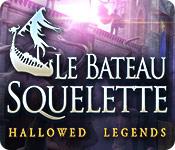 La fonctionnalité de capture d'écran de jeu Hallowed Legends: Le Bateau Squelette