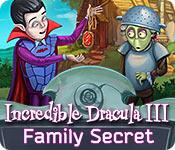La fonctionnalité de capture d'écran de jeu Incredible Dracula III: Family Secret