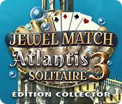 La fonctionnalité de capture d'écran de jeu Jewel Match Solitaire: Atlantis 3 Édition Collector