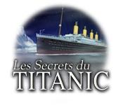 image Les Secrets du Titanic