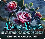 Feature screenshot game Living Legends Remastered: La Rose de Glace Édition Collector