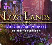 La fonctionnalité de capture d'écran de jeu Lost Lands: Les Erreurs du Passé Édition Collector